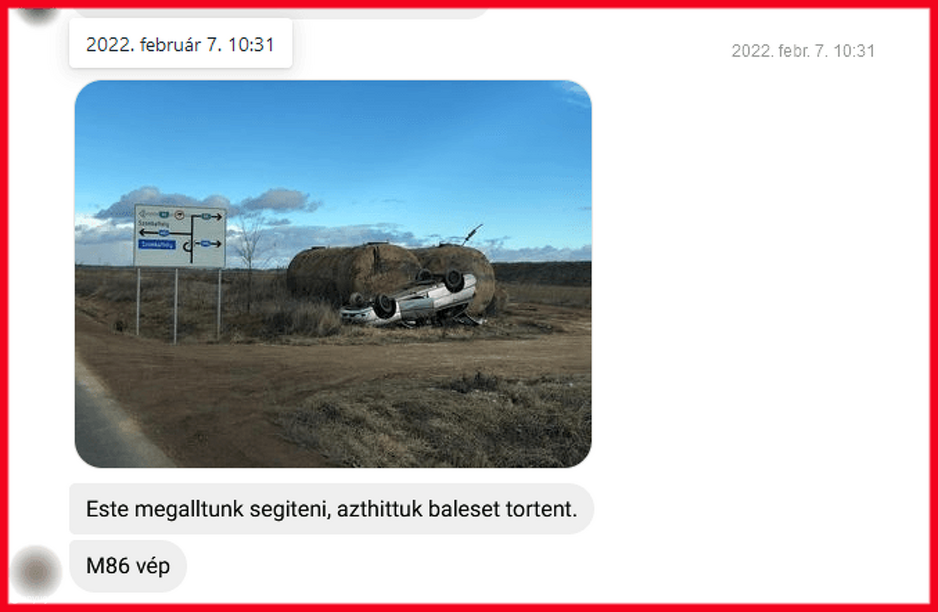 olvasónk szintén megállt segíteni - ő is azt hitte, hogy baleset történt