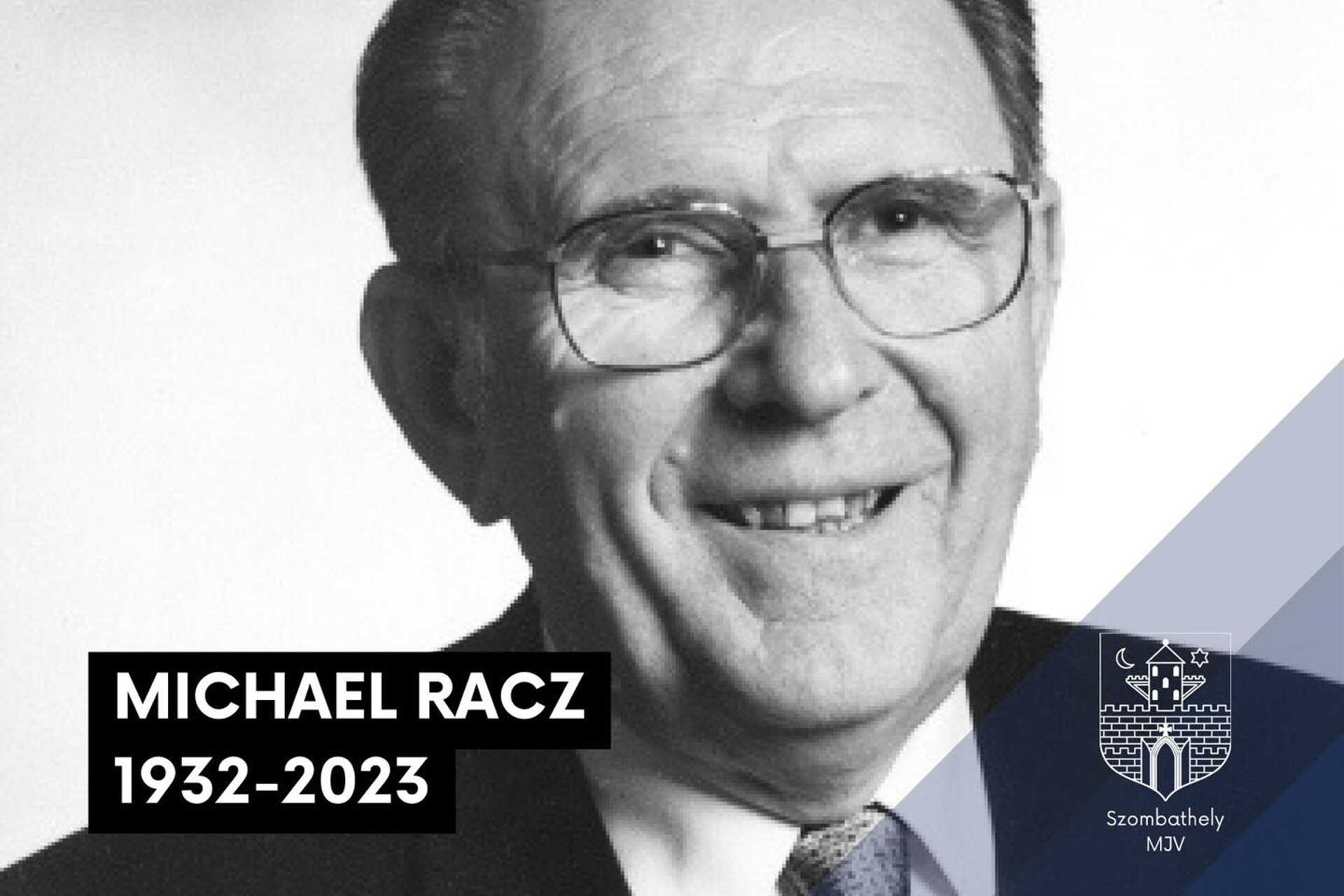 Elhunyt Michael Racz, Szombathely díszpolgára, Oberwart egykori polgármestere